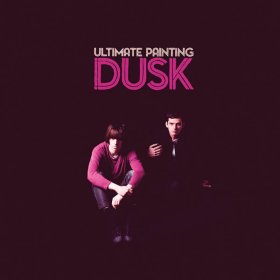 Ultimate Painting - Dusk [CD]