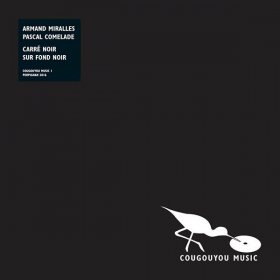 Pascal Comelade & Arand Miralles - Carre Noir Sur Fond Noir [Vinyl, 7"]
