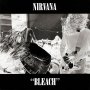 Nirvana - Bleach (Deluxe)