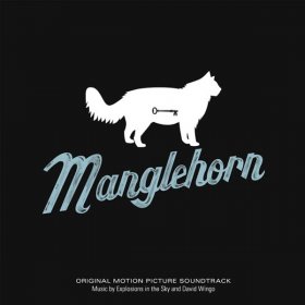 Explosions In The Sky & David Wingo - Manglehorn (OST) [Vinyl, LP]