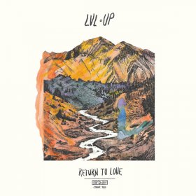 Lvl Up - Return To Love (Lilac / Loser Edition) [Vinyl, LP]