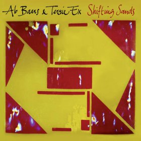 Ab Baars & Terrie Ex - Shifting Sands [CD]