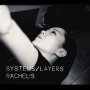 Rachel's - Systems / Layers