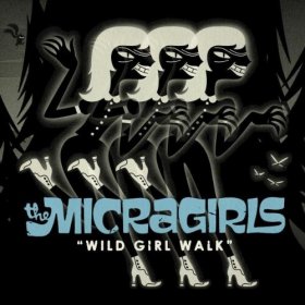 Micragirls - Wild Girl Walk [Vinyl, LP]