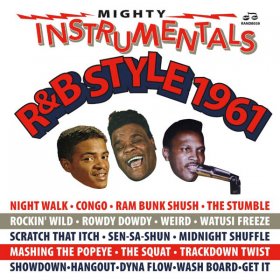 Various - Mighty Instrumentals R&B Style 1961 [2CD]
