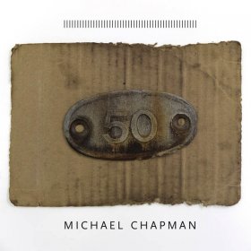 Michael Chapman - 50 [CD]
