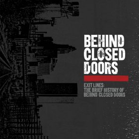 Behind Closed Doors - Exit Lines: The Brief History (Red / Black Splatter) [Vinyl, LP]