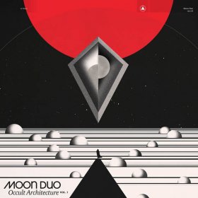Moon Duo - Occult Architecture Vol. 1 [CD]