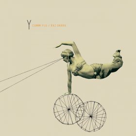 Cummi Flu / Raz Ohara - Y [Vinyl, LP]