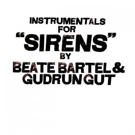 Beate Bartel & Gudrun Gut - Instrumentals For Sirens [Vinyl, LP]