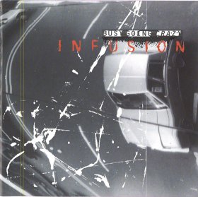 Busy Going Crazy - Infusion [CD]