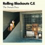 Rolling Blackouts Coastal Fever - The French Press 