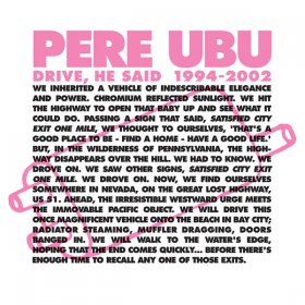 Pere Ubu - Drive He Said 1994-2002 (Box) [Vinyl, 4LP]