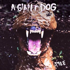 A Giant Dog - Pile [CD]