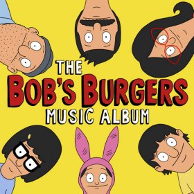 Bob's Burgers - The Bob's Burgers Music Album [Vinyl, 3LP+7"]