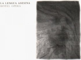 La Lengua Asesina - Hotel Opera [CD]