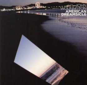 John Wolfington - American Dreamsicle [Vinyl, 2LP]
