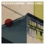 Bye Bye Blackbirds - Houses And Homes