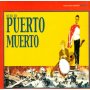 Puerto Muerto - Your Bloated Corpse Has Washed Ashore