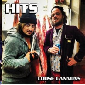 Hits - Loose Cannons [Vinyl, 7"]