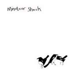 Minotaur Shock - Chiff Chaffs And Willow Warblers [CD]