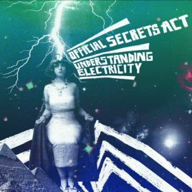 Official Secrets Act - Understanding Electricity [Vinyl, LP]