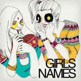 Girls Names - Don't Let Me In [Vinyl, 12"]