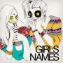 Girls Names - Don't Let Me In