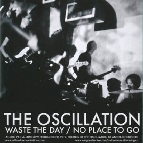 Oscillation - No Place To Go [Vinyl, 7"]
