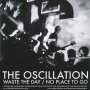 Oscillation - No Place To Go