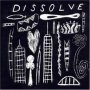 Dissolve - That That Is... Is (not)