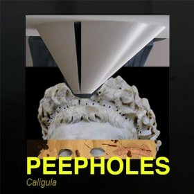 Peepholes - Caligula [Vinyl, LP]