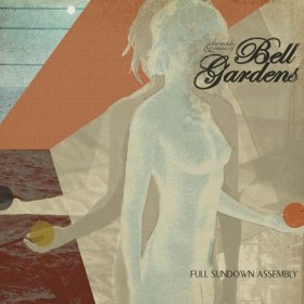 Bell Gardens - Full Sundown Assembly [CD]