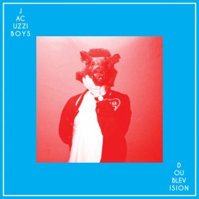 Jacuzzi Boys - Double Vision [Vinyl, 7"]