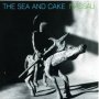 Sea And Cake - Nassau