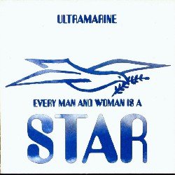 Ultramarine - Every Man And Woman Is A Star [CD]