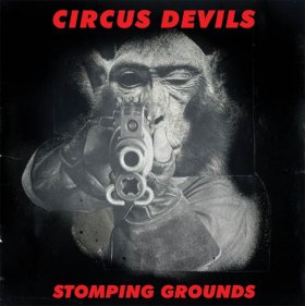 Circus Devils - Stomping Grounds [CD]