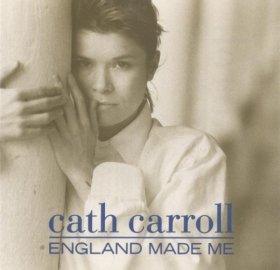 Cath Carroll - England Made Me [CD]