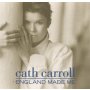 Cath Carroll - England Made Me