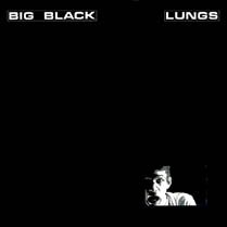 Big Black - Lungs [Vinyl, MLP]