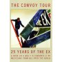 The Ex - Convoy Tour (25 Years Of The Ex)