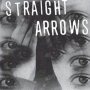 Straight Arrows - Make Up Your Mind