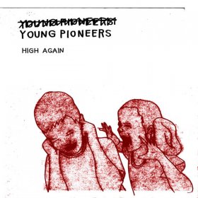 Young Pioneers - High Again [Vinyl, LP]