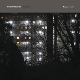 Robert Crouch - Sublunar [CD]