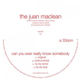 Juan Maclean - Can You Ever Really Know Somebody [Vinyl, 12"]