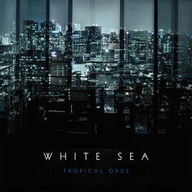 White Sea - Tropical Odds [Vinyl, LP]