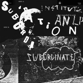 Institute - Subordination [CD]