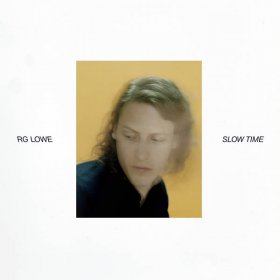 R.G. Lowe - Slow Time [CD]