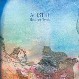 Heather Trost - Agistri [CD]