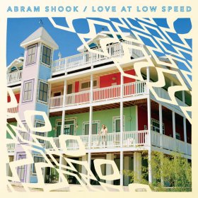 Abram Shook - Love At Low Speed [CD]